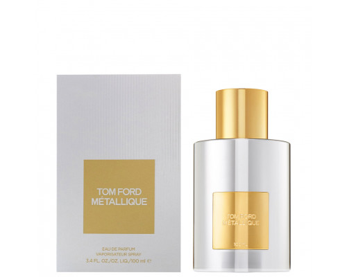 Tom Ford Metallique , Парфюмерная вода 50мл