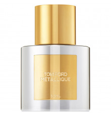 Tom Ford Metallique , Парфюмерная вода 50мл