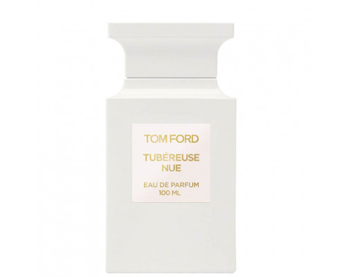 Tom Ford Tubereuse Nue , Парфюмерная вода 30мл