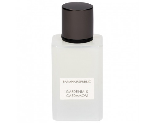 Banana Republic Gardenia & Cardamom , Парфюмерная вода 75мл