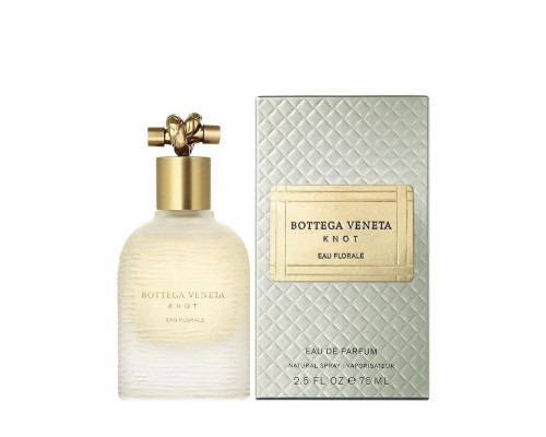 Bottega Veneta Knot Eau Florale , Парфюмерная вода 75 мл (тестер)